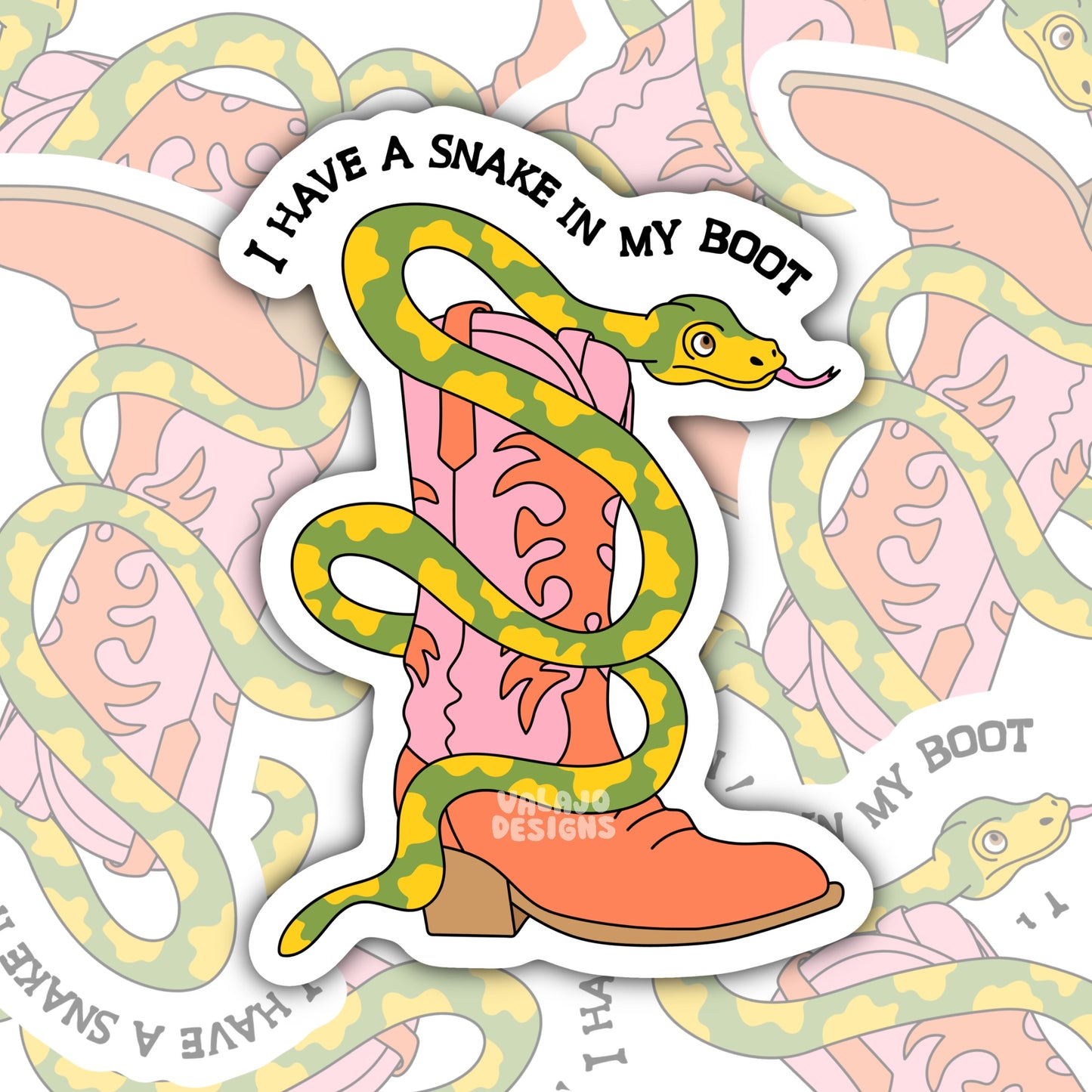 There's A Snake In My Boot, Sarcastic Waterproof Sticker