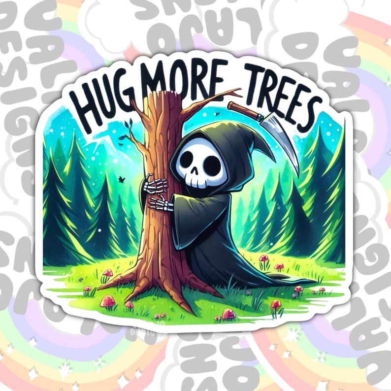 Hug More Trees, Funny Waterproof Sticker, Mental Health Water Bottle Sticker, Kindle Sticker, Laptop Sticker