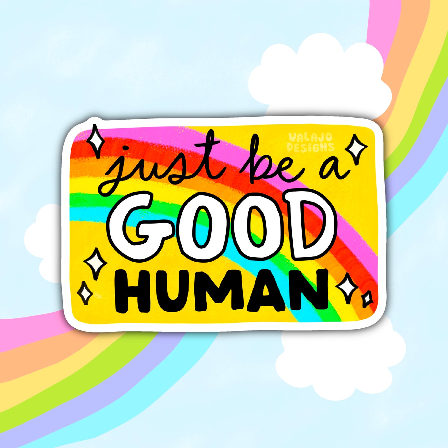 Just Be A Good Human, Waterproof Sticker, Water Bottle Sticker, Kindle Sticker, Laptop Sticker, Social Justice Stickers, Feminist Stickers
