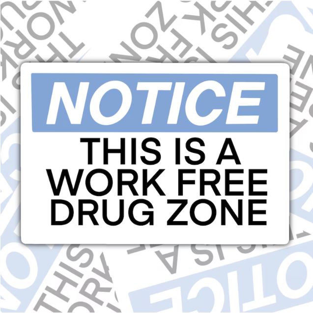 Notice: This Is A Work Free Drug Zone, Funny Waterproof Sticker, Sarcastic Water Bottle Sticker, Kindle Sticker, Laptop Sticker