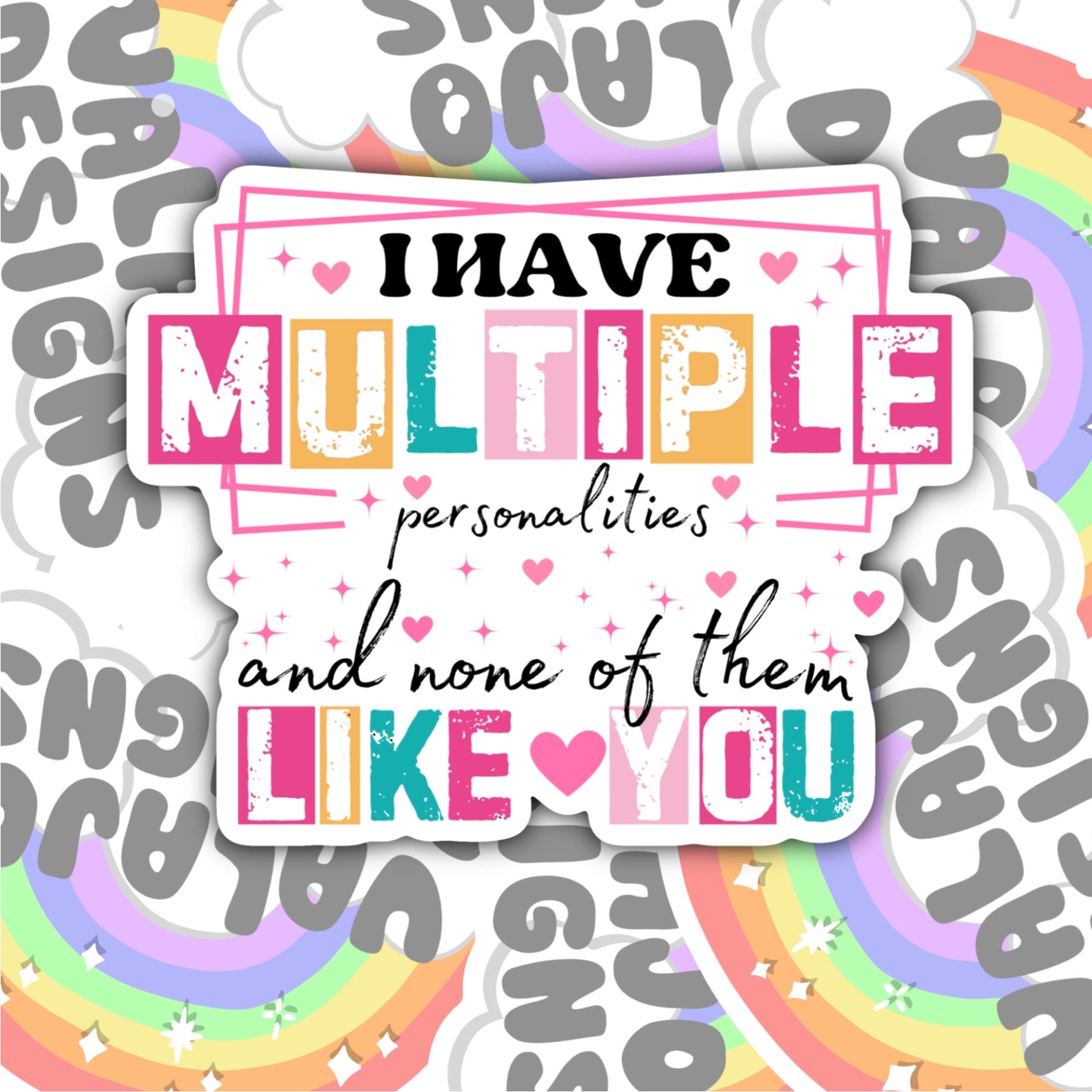 I Have Multiple Personalities, Funny Waterproof Sticker, Sarcastic Water Bottle Sticker, Kindle Sticker, Laptop Sticker