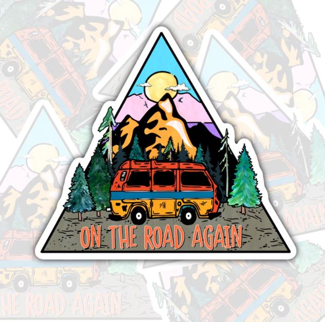 On The Road Again, Waterproof Sticker, Water Bottle Sticker, Kindle Sticker, Laptop Sticker, Lake Life, Life Outdoors, Camping, Traveling Stickers