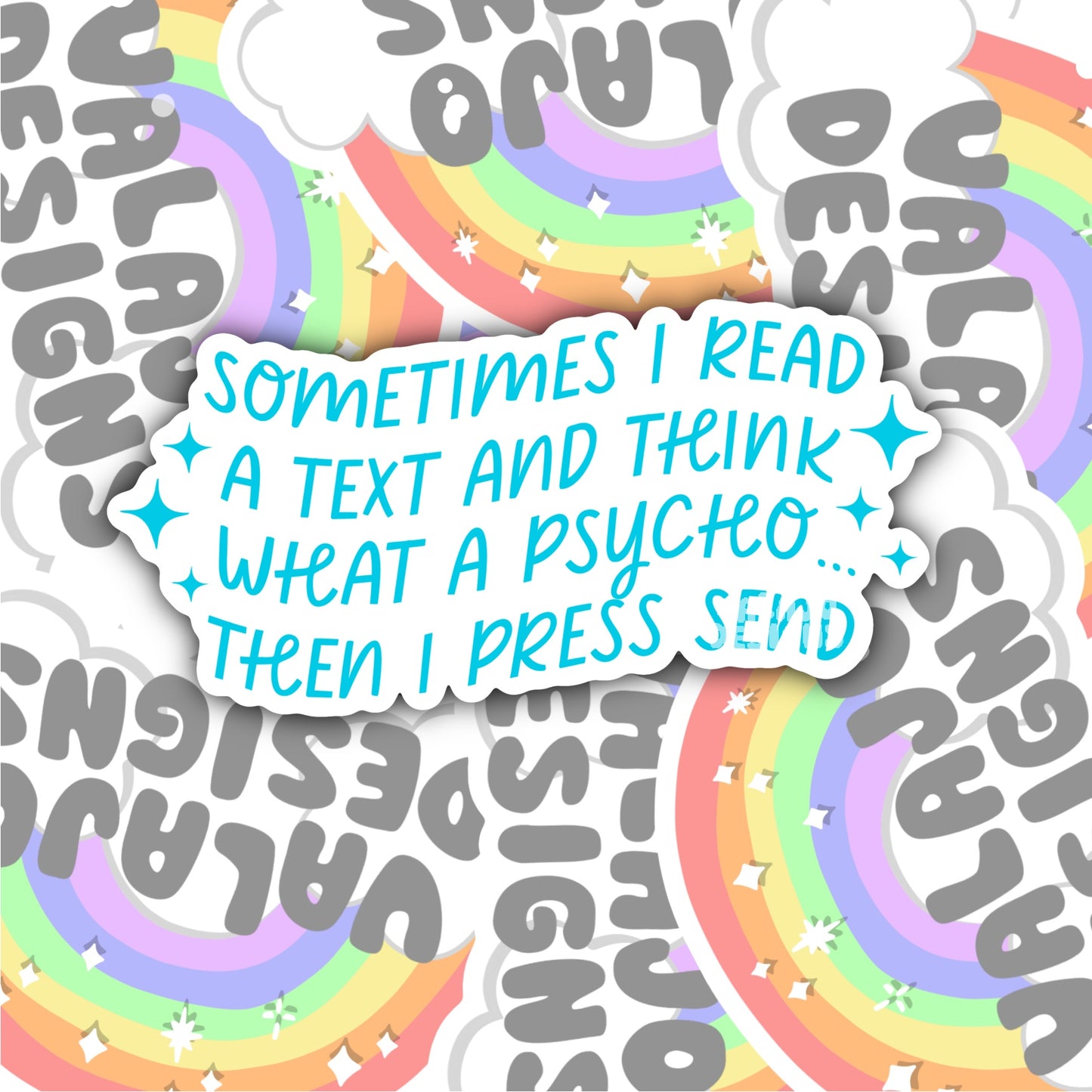 And I Think, What A Psycho, Funny Waterproof Sticker, Sarcastic Water Bottle Sticker, Kindle Sticker, Laptop Sticker