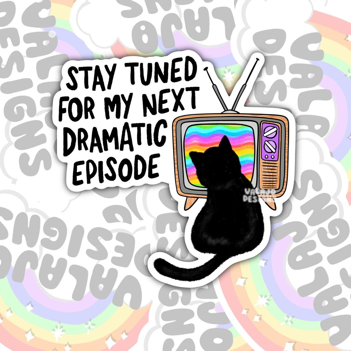Stay Tuned Fir My Next Dramatic Episode, Mental Health Waterproof Sticker, Funny Water Bottle Sticker, Kindle Sticker, Laptop Sticker