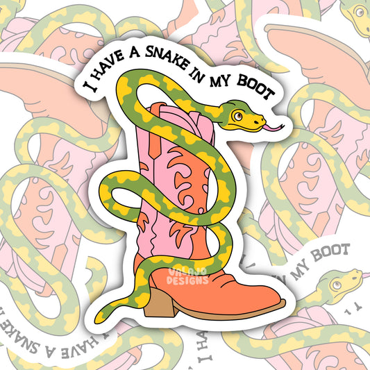 There's A Snake In My Boot, Sarcastic Waterproof Sticker