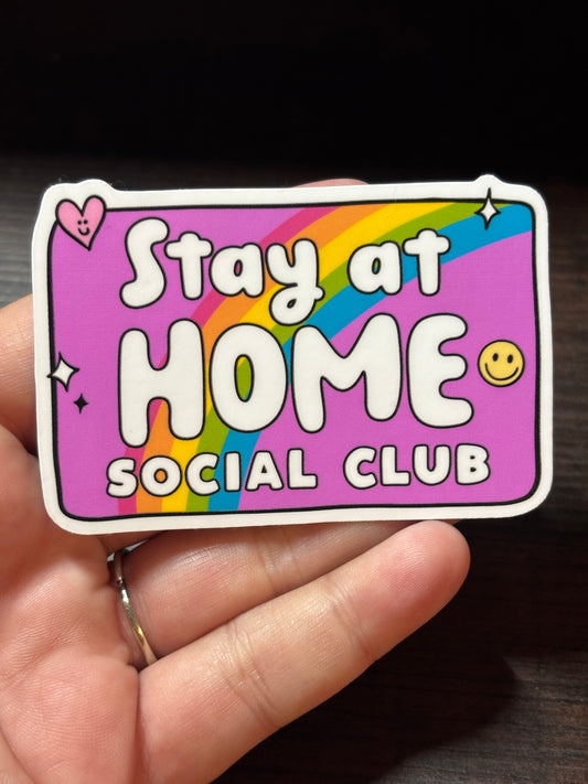 Stay At Home Social Club, Introvert’s Waterproof Sticker