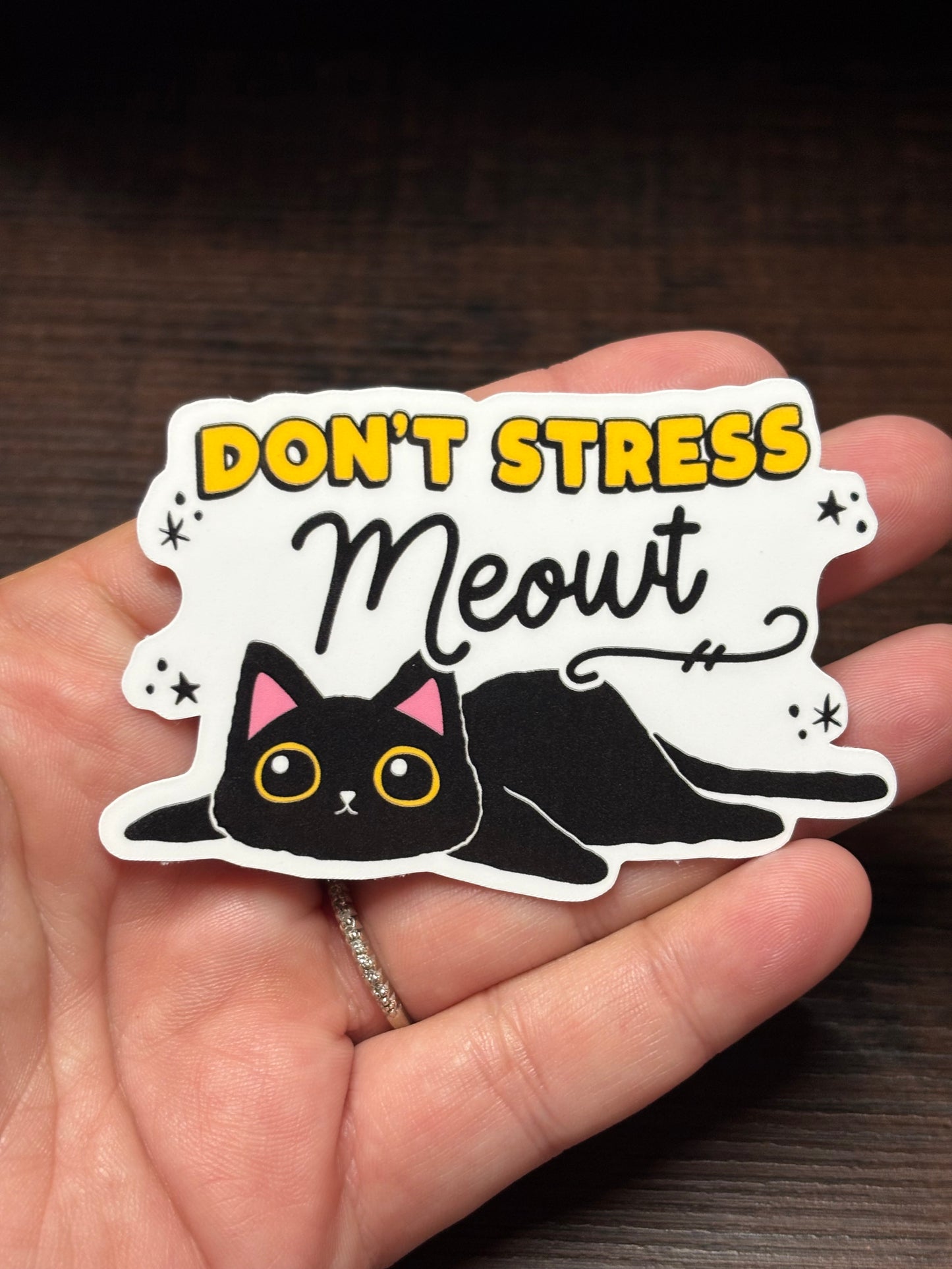 Don't Stress Meowt, Funny Waterproof Sticker