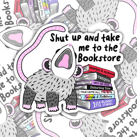 Take Me To The Bookstore, Waterproof Sticker