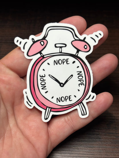 Nope, Nope, Nope, Funny Sarcastic Waterproof Sticker