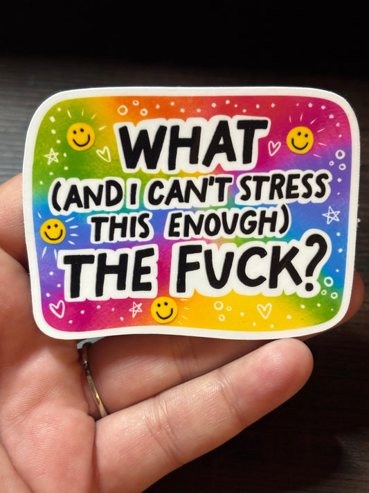 What The Actual Fuck, Funny Waterproof Sticker