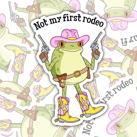 Not My First Rodeo, Funny Waterproof Sticker