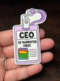 CEO Of Dumpster Fires, Funny Work Related Waterproof Sticker