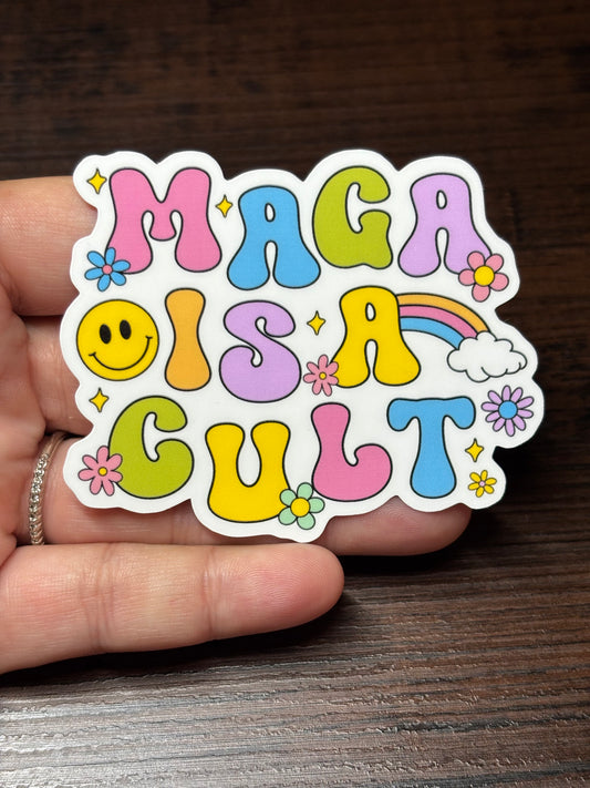 MAGA Is A Cult, Waterproof Social Justice Stickers