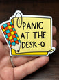 Panic At The Desk-O, Funny Work Related Waterproof Sticker