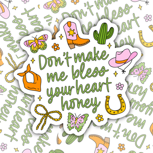 Bless Your Heart, Sarcastic Waterproof Sticker
