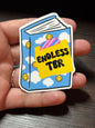 Endless TBR Book-ish Waterproof Sticker