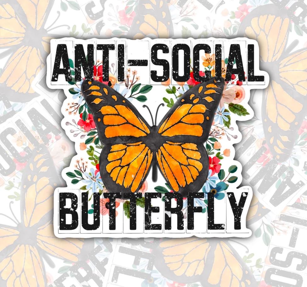 Anti-Social Butterfly, Waterproof Sticker, Mental Health,  Water Bottle Sticker, Kindle Sticker, Laptop Sticker