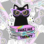 Books Are My Freakin Therapy, Waterproof Sticker, Water Bottle Sticker, Kindle Sticker, Laptop Sticker