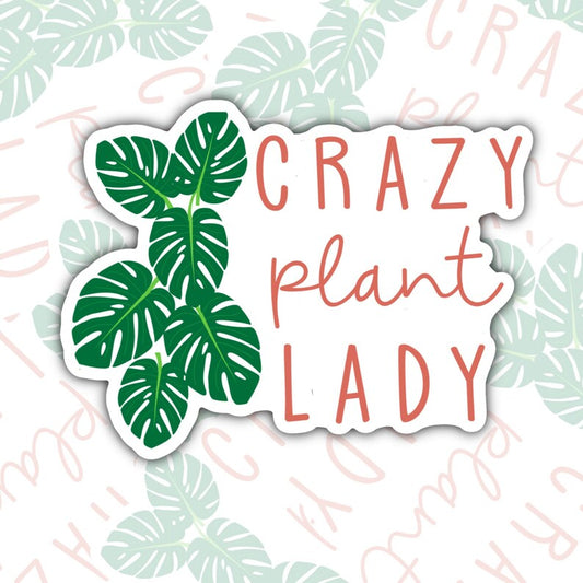 Crazy Plant Lady, Plant Lovers Waterproof Sticker, Water Bottle Sticker, Kindle Sticker, Laptop Sticker