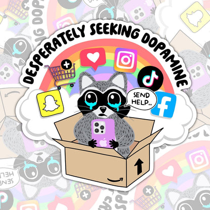 Desperately Seeking Dopamine, Waterproof Sticker, Mental Health Water Bottle Sticker, Kindle Sticker, Laptop Sticker