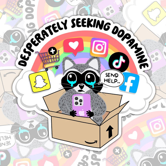 Desperately Seeking Dopamine, Waterproof Sticker, Mental Health Water Bottle Sticker, Kindle Sticker, Laptop Sticker