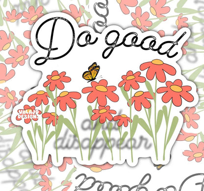 Do Good And Disappear, Encouraging Waterproof Sticker, Water Bottle Sticker, Kindle Sticker, Laptop Sticker