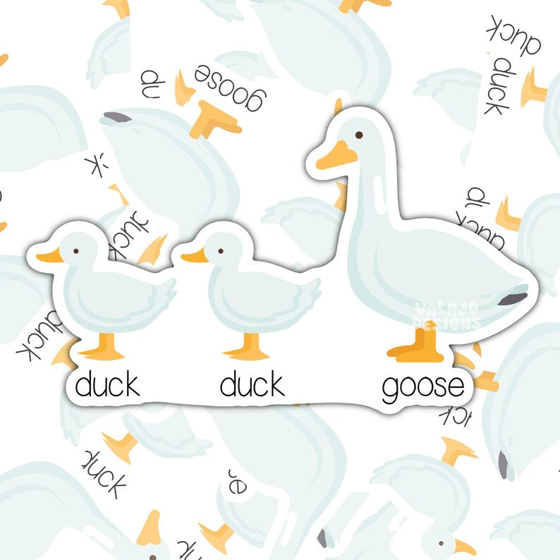 Duck, Duck, Goose, Funny Cute Waterproof Sticker, Water Bottle Sticker, Kindle Sticker, Laptop Sticker