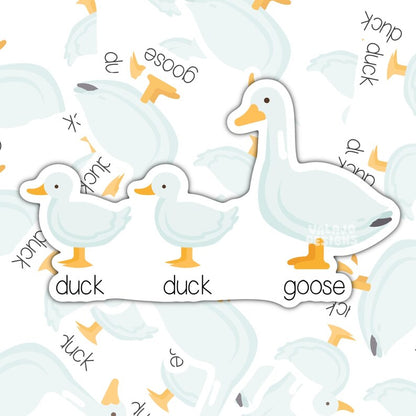Duck, Duck, Goose, Funny Cute Waterproof Sticker, Water Bottle Sticker, Kindle Sticker, Laptop Sticker