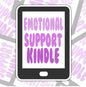 Emotional Support Kindle, Book-ish Waterproof Sticker, Water Bottle Sticker, Kindle Sticker, Laptop Sticker
