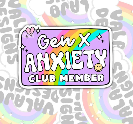Gen X Anxiety Club, Waterproof Sticker, Water Bottle Sticker, Kindle Sticker, Laptop Sticker