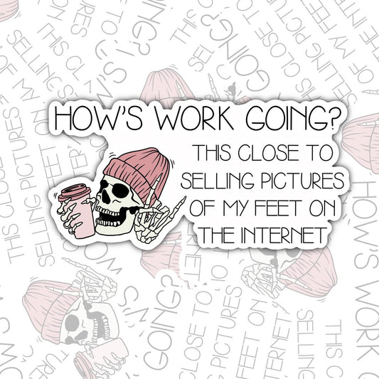 This Close To Selling Feet Pictures, Funny Waterproof Sticker, Work Life Stickers, Co-worker Gifts
