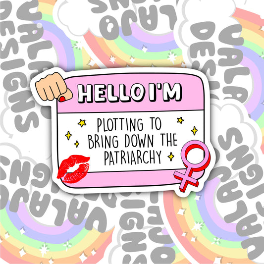Plotting To Take Down The Plague, Waterproof Sticker, Water Bottle Sticker, Kindle Sticker, Laptop Sticker, Social Justice Stickers, Feminist Stickers