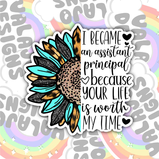 I Became An Assistant Principal Sticker, Waterproof Sticker