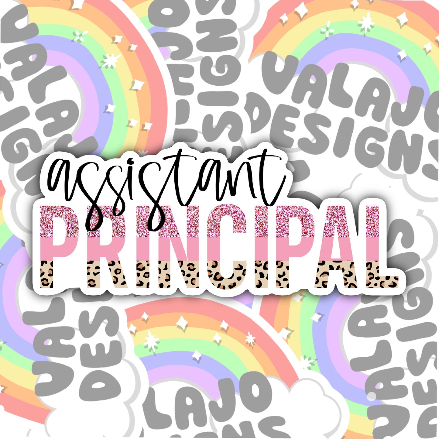 Assistant Principal Sticker, Waterproof Sticker