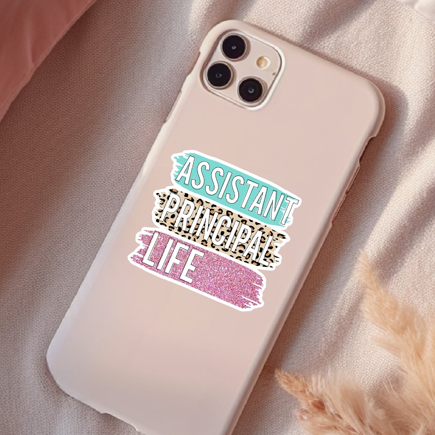 Assistant Principal Life Sticker, Waterproof Sticker