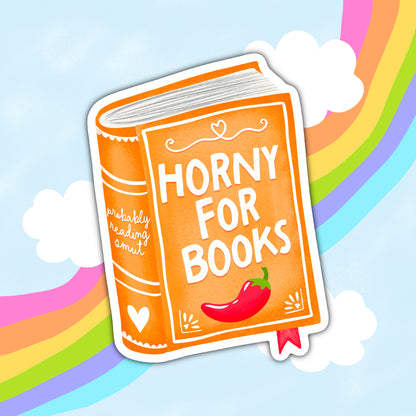 Horny For Books, Smut Romance Readers, Book-ish Waterproof Sticker