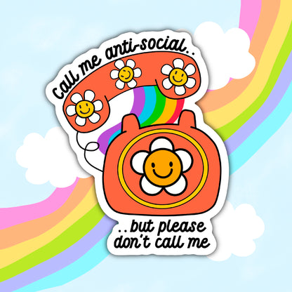 Call Me Crazy, But Don't Call Me, Funny Sarcastic Waterproof Sticker