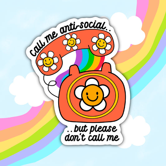Call Me Crazy, But Don't Call Me, Funny Sarcastic Waterproof Sticker