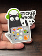Sticker Whore, Funny Waterproof Sticker