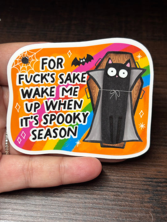 FFS, Wake Me When It's Spooky Season, Funny Waterproof Sticker