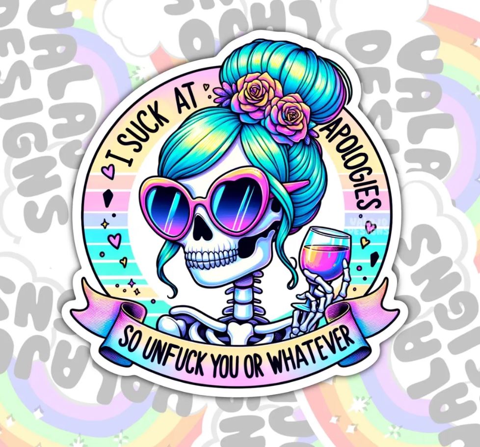 I Suck At Apologies, Funny Waterproof Sticker, Sarcastic Water Bottle Sticker, Kindle Sticker, Laptop Sticker