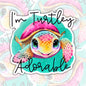 I'm Turtley Adorable, Cute Turtle Waterproof Sticker, Water Bottle Sticker, Kindle Sticker, Laptop Sticker