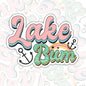 Lake Bum, Waterproof Sticker, Water Bottle Sticker, Kindle Sticker, Laptop Sticker, Lake Life, Life Outdoors, Camping, Traveling Stickers