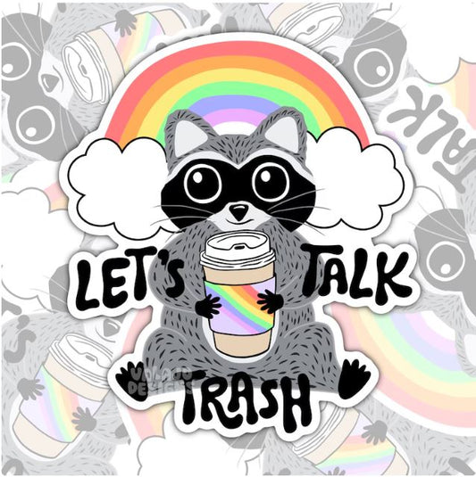 Let's Talk Trash, Funny Waterproof Sticker, Sarcastic Raccoon Water Bottle Sticker, Kindle Sticker, Laptop Sticker