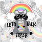 Let's Talk Trash, Funny Waterproof Sticker, Sarcastic Raccoon Water Bottle Sticker, Kindle Sticker, Laptop Sticker