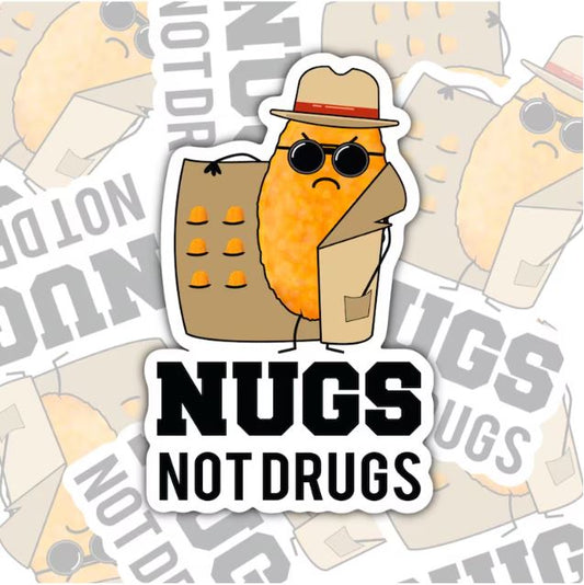 Nugs Not Drugs, Funny Waterproof Sticker, Sarcastic Water Bottle Sticker, Kindle Sticker, Laptop Sticker