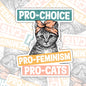 Pro-Choice, Pro-Cats, Waterproof Sticker, Water Bottle Sticker, Kindle Sticker, Laptop Sticker, Social Justice Stickers, Feminist Stickers, Roe V Wade Stickers