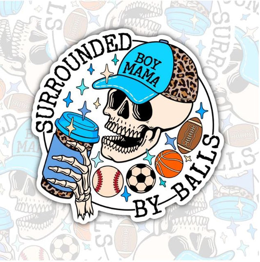 Surrounded By Balls, Mom Life Waterproof Sticker, Funny Water Bottle Sticker, Sarcastic Kindle Sticker, Laptop Sticker, Parent Life Stickers