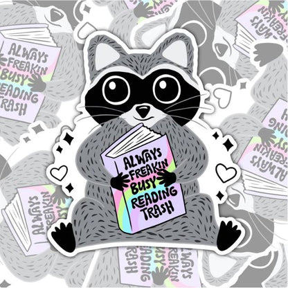 Always Reading Freakin Trash, Waterproof Sticker, Water Bottle Sticker, Kindle Sticker, Laptop Sticker, Smut Lover Stickers, Book Lovers
