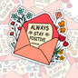 Always Stay Positive, Waterproof Sticker, Mental Health,  Water Bottle Sticker, Kindle Sticker, Laptop Sticker